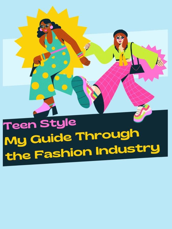 My Guide Through the Fashion Industry